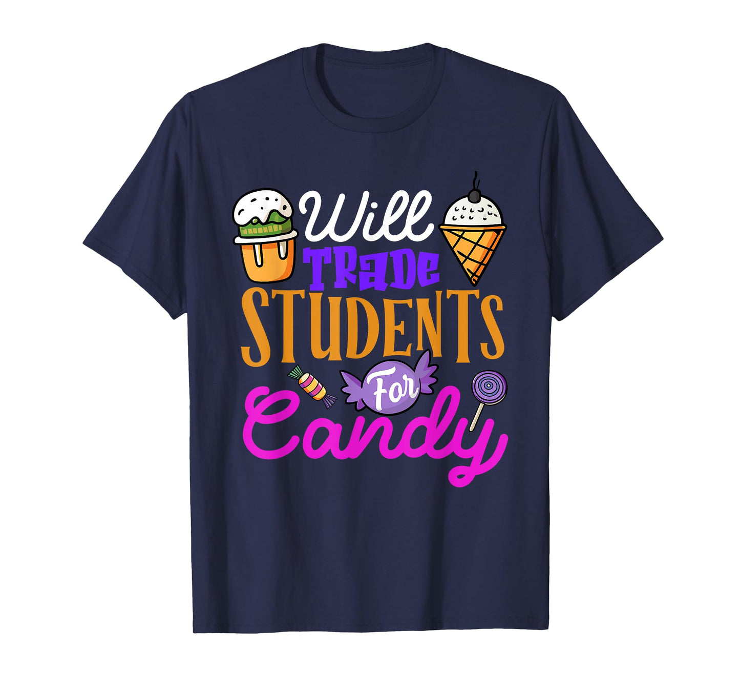 Will Trade Students For Candy Fun Halloween Pumpkin Teacher T-Shirt
