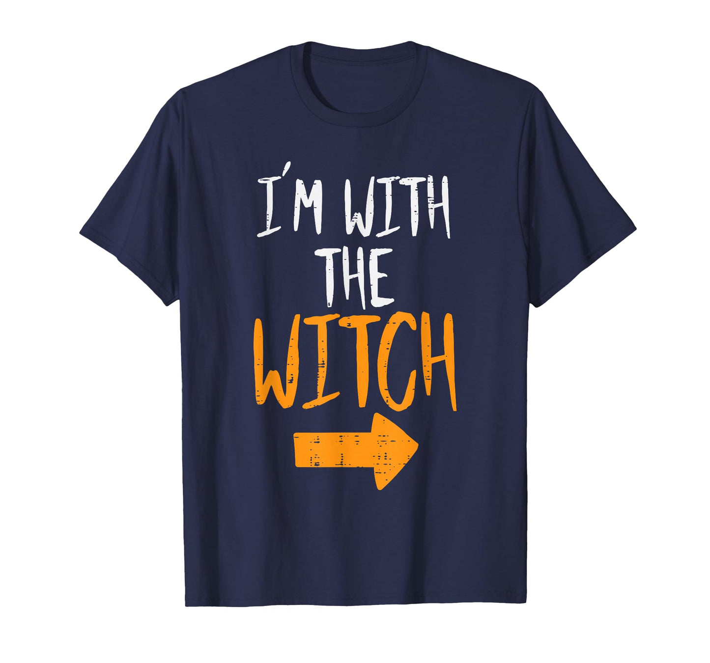 Im With The Witch Funny Halloween Matching Couple Him Men T-Shirt