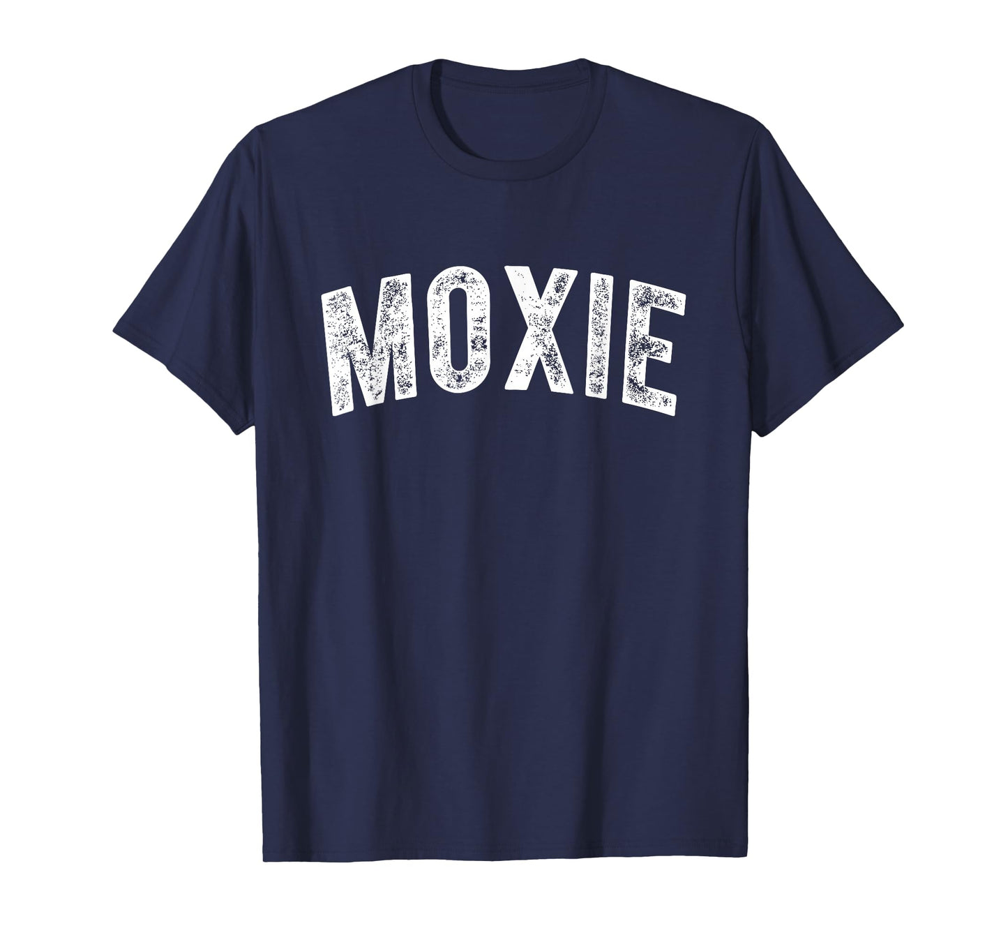 Moxie T-Shirt