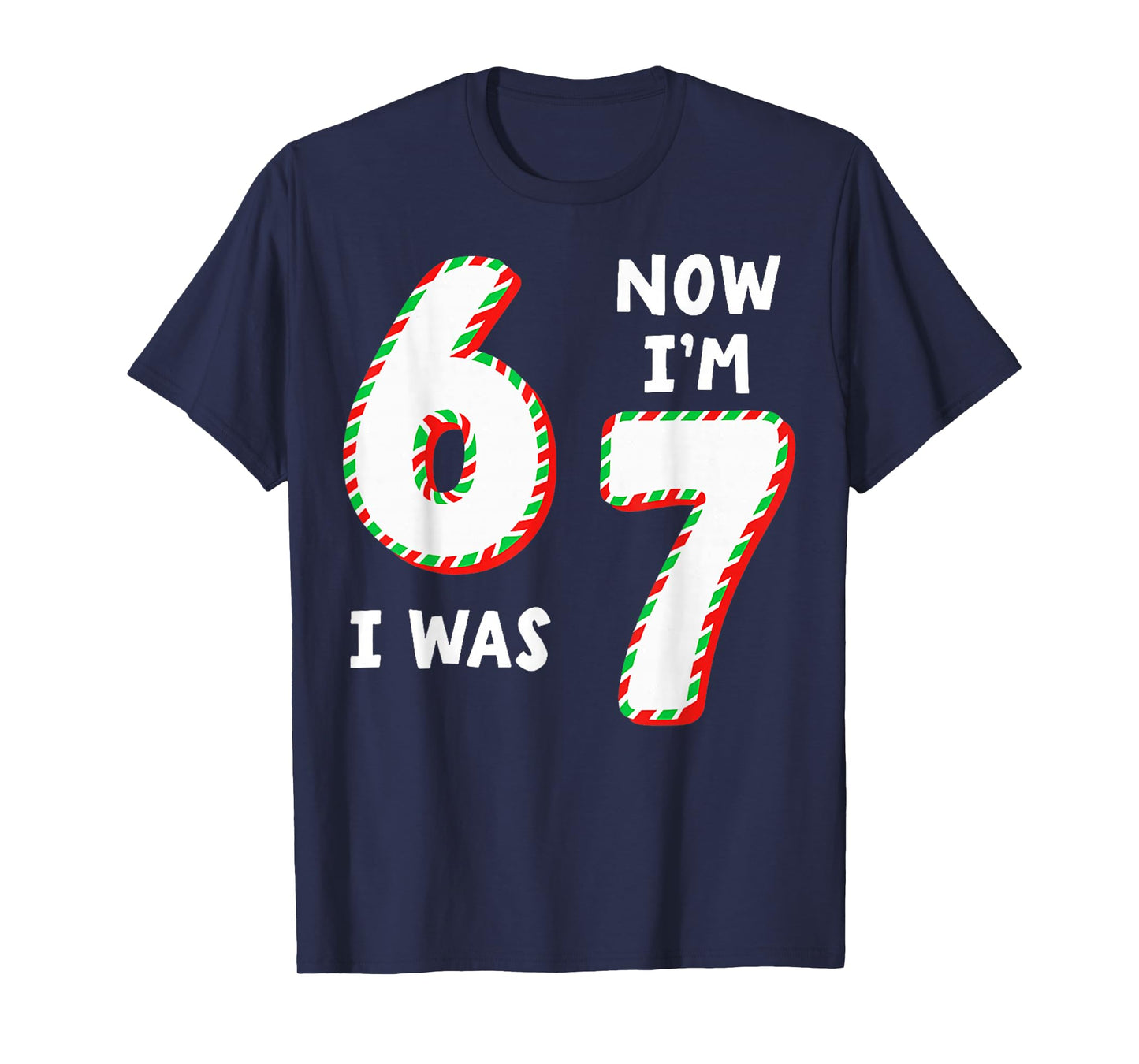 Christmas Birthday 6 to 7 Age Upgrade Candy 67 Meme Kids T-Shirt