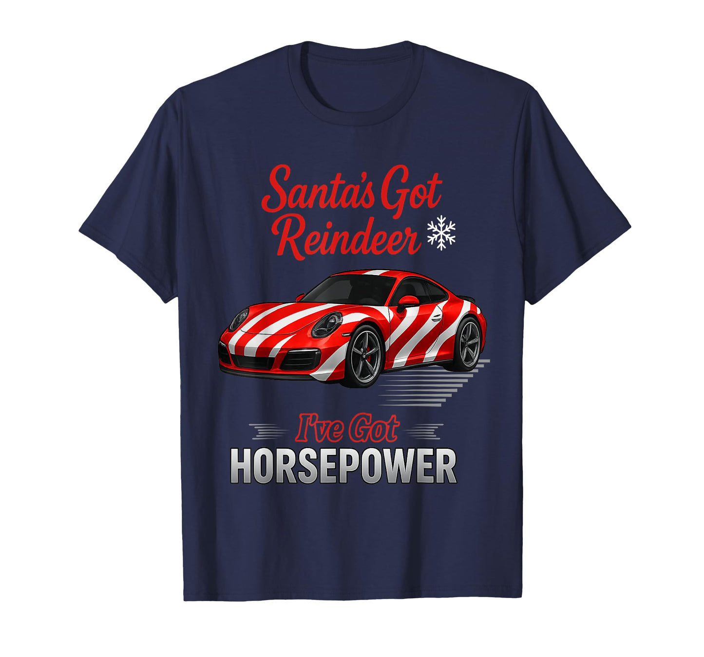 Christmas Holiday Horsepower Sleighing in A Candy Cane Car T-Shirt