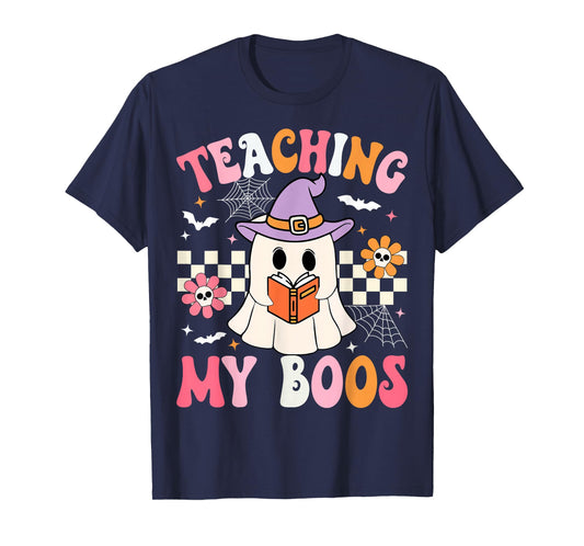Groovy Teaching My Boos Teacher Ghost Halloween Teacher T-Shirt