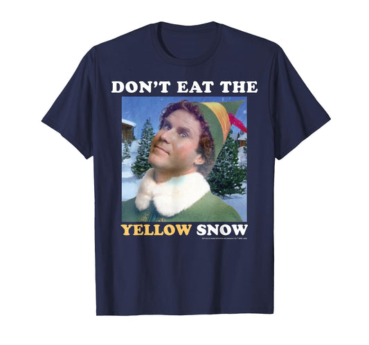 Elf Don't Eat The Yellow Snow T-Shirt