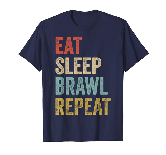 Eat Sleep Brawl Repeat Brawler Funny Video Gamer T-Shirt