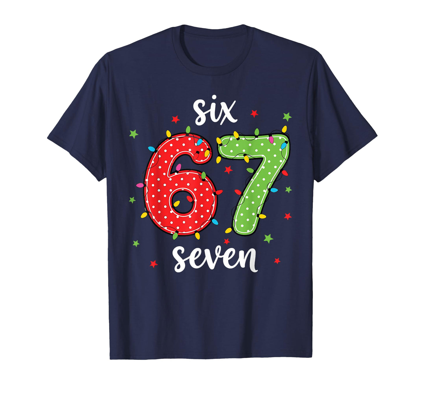 Funny 67 Christmas Costume Pajamas Holiday Outfit T-Shirt