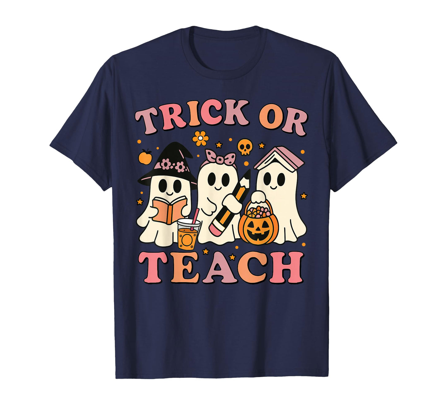 Teacher Halloween Trick Or Teach Cute Ghost Coffee Pumpkins T-Shirt