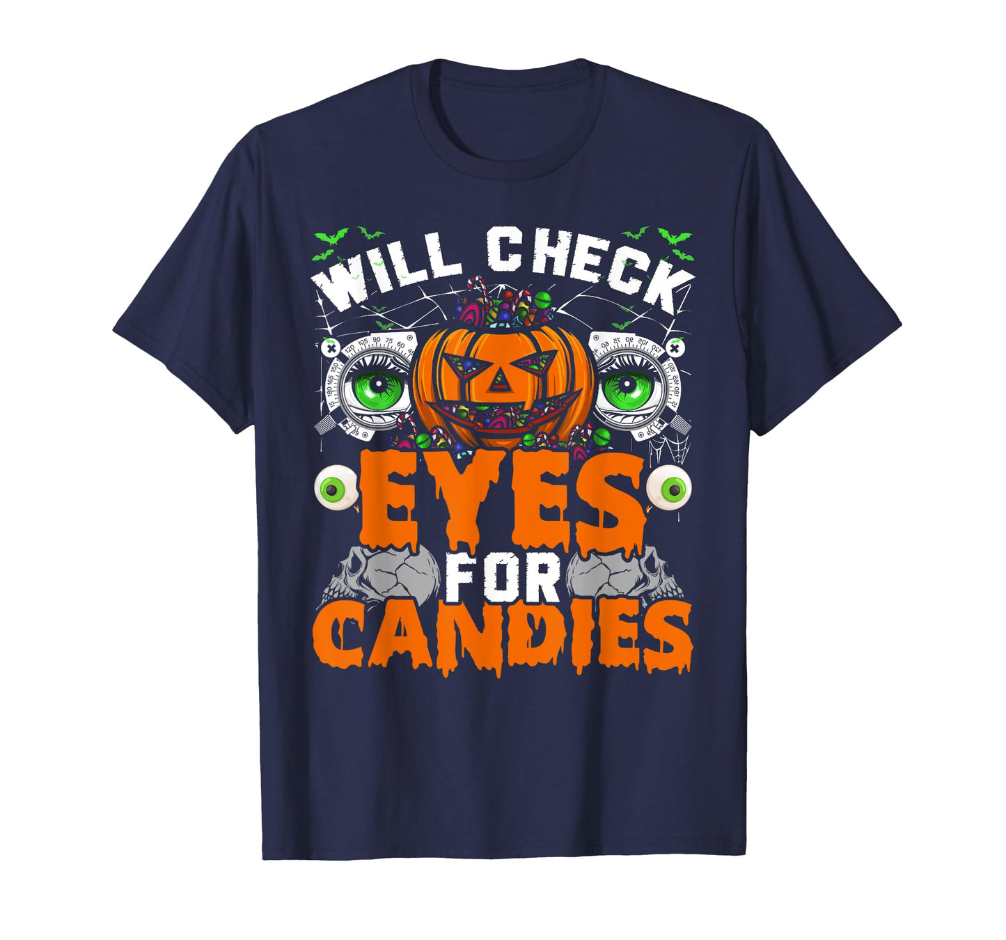 Optometrist Will Check Eyes For Candies Halloween Party T-Shirt