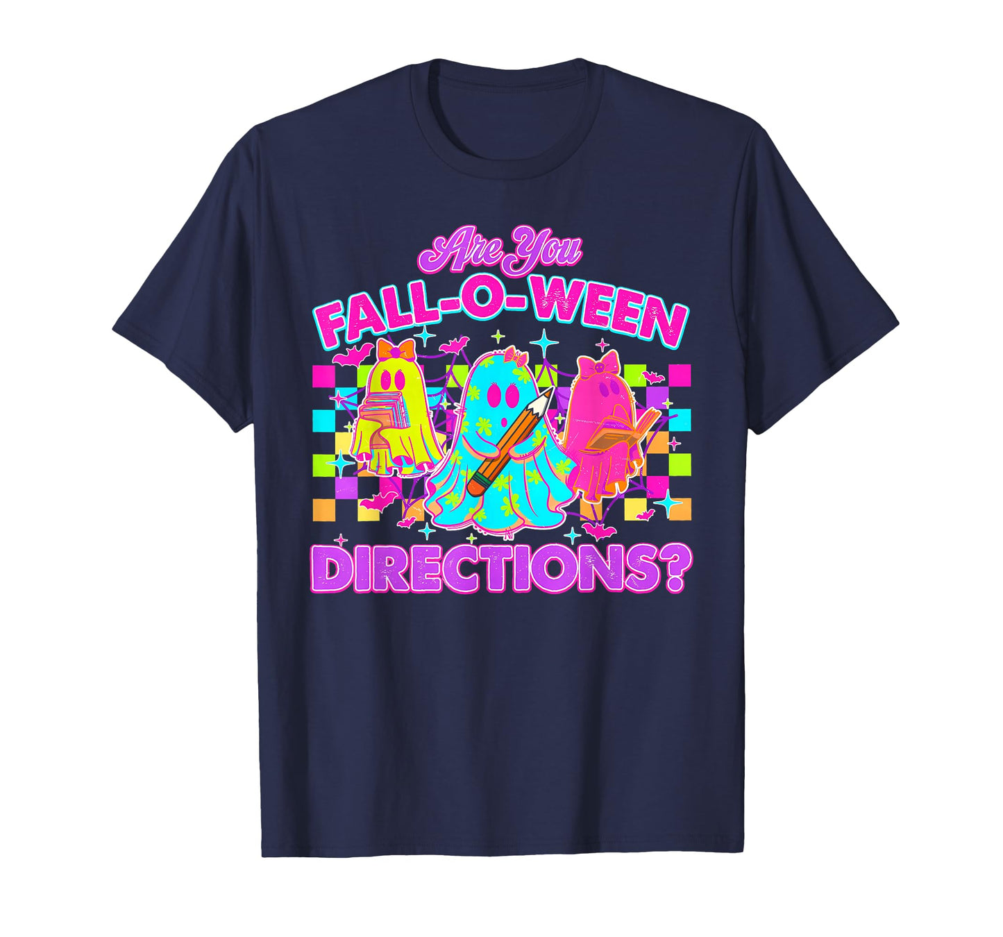 are You Fall-O-Ween Directions Neon Ghost Teacher Halloween T-Shirt