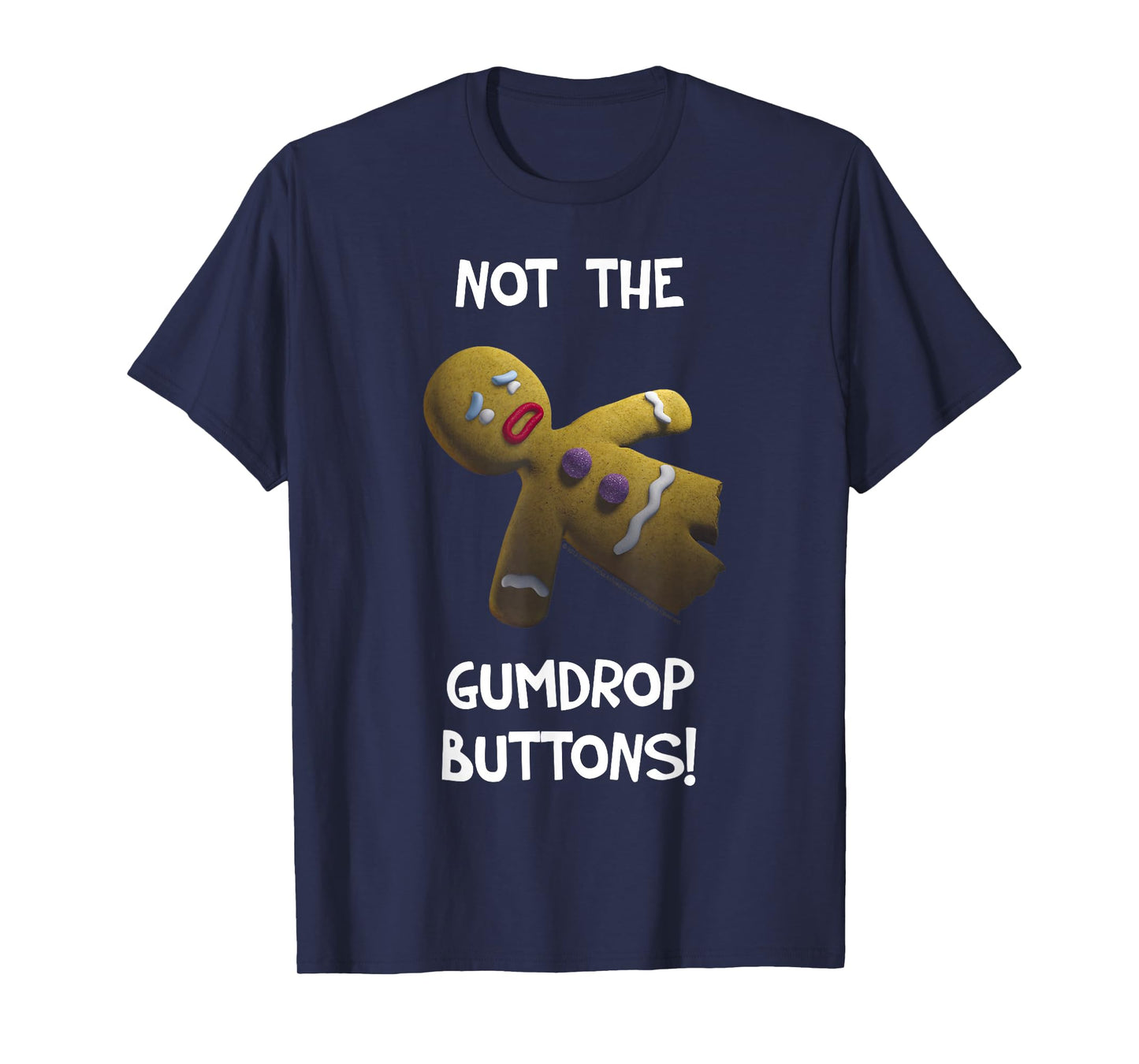 Shrek Gingerbread Man Not The Gumdrop Buttons T-Shirt