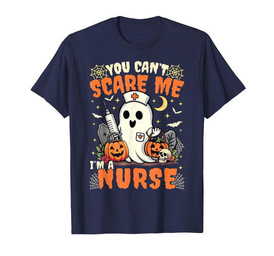 You Cant Scare Me I'm a Nurse Halloween RN Witch Boo Funny T-Shirt