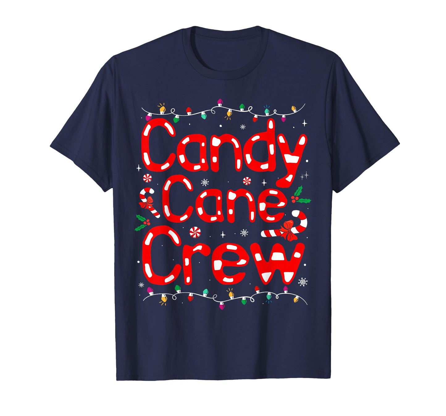 Candy Cane Crew Christmas Candy Love Funny Family Pajama T-Shirt