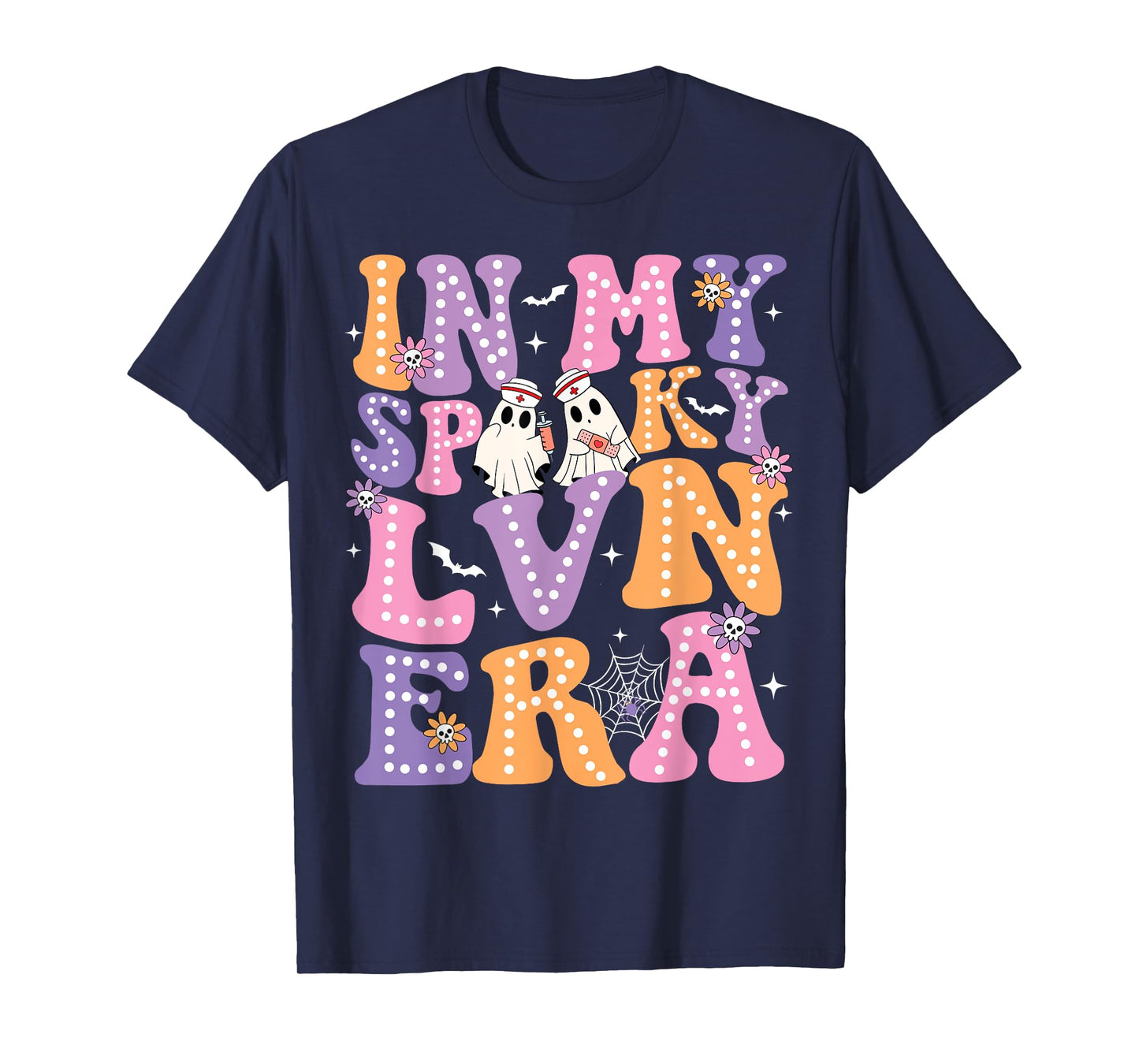 Groovy In My Spooky LVN Era Ghost Nurse Halloween Nursing T-Shirt