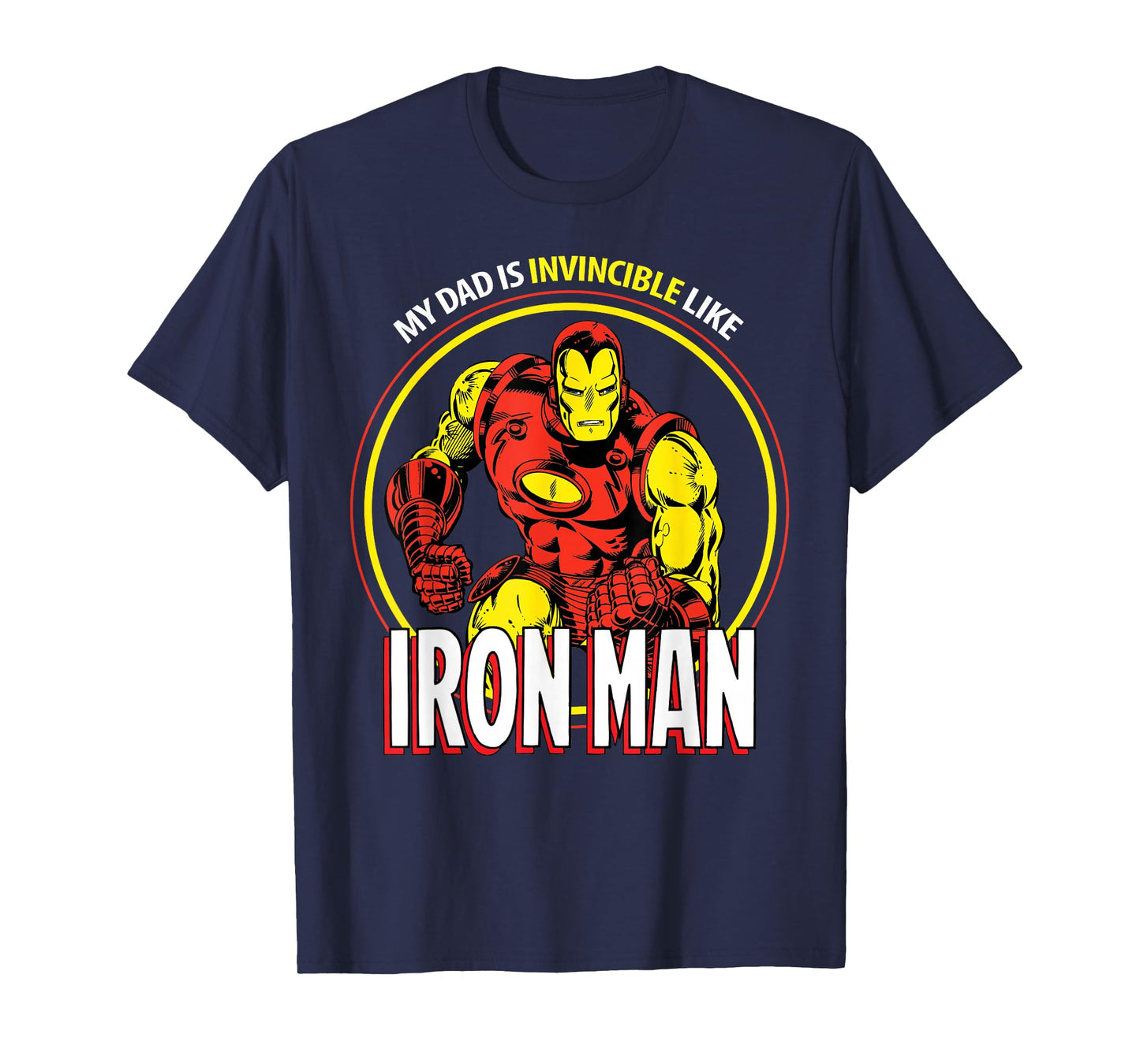 Marvel Dad Is Invincible Like Iron Man Father's Day T-Shirt