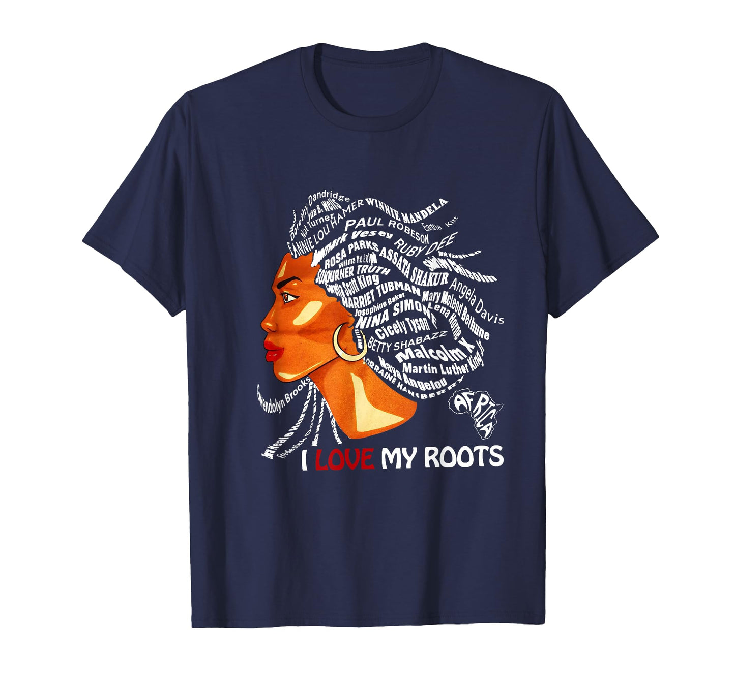 I Love My Roots T-Shirt - Patriotic Black History Month T-Shirt