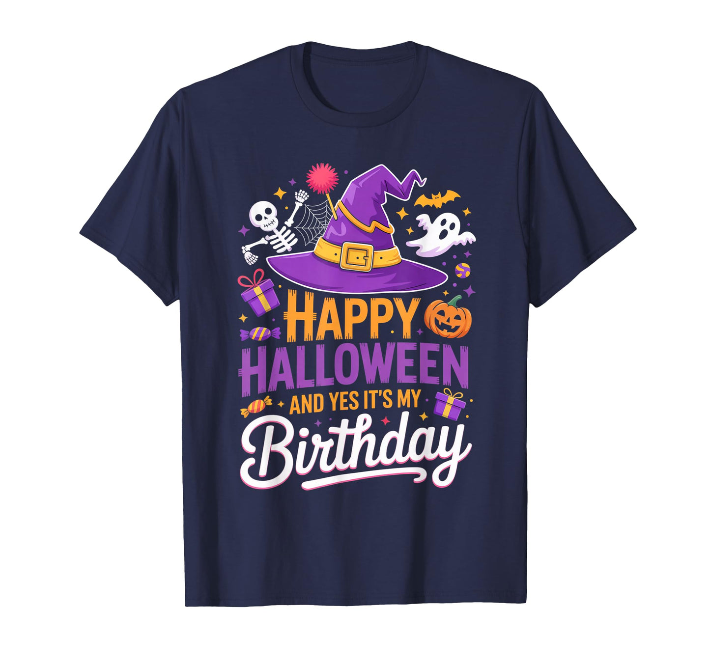 Happy Halloween and Yes It’s My Birthday Witch hat Spooky T-Shirt