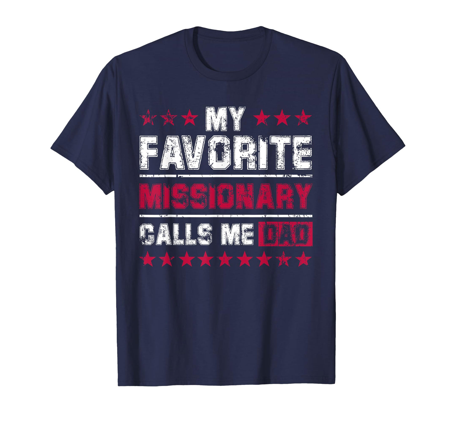 Missionary Dad Gift From Daughter Son Tshirt T-Shirt