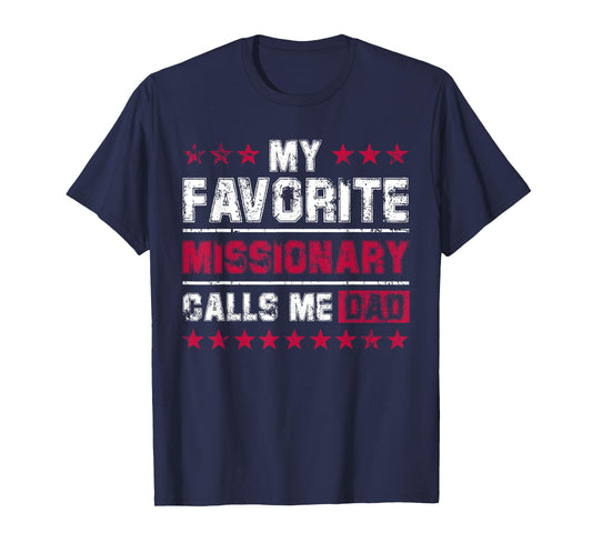 Missionary Dad Gift From Daughter Son Tshirt T-Shirt