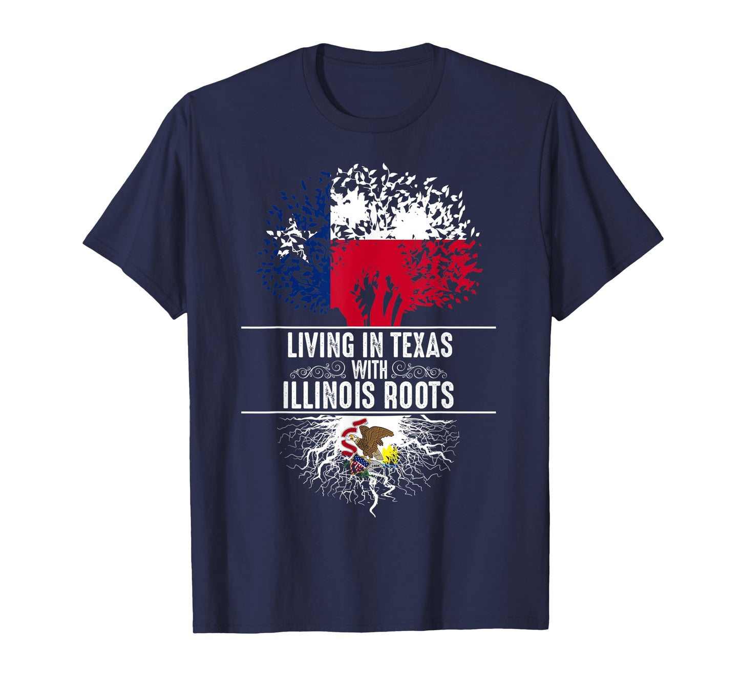 Texas Home Illinois Roots State Tree Flag Love Gift T-Shirt