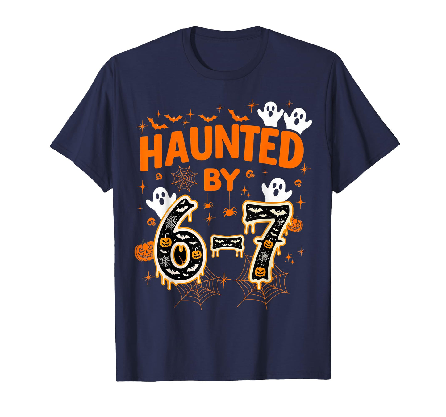 Haunted by 6-7 Funny Halloween Math Teacher Joke T-Shirt