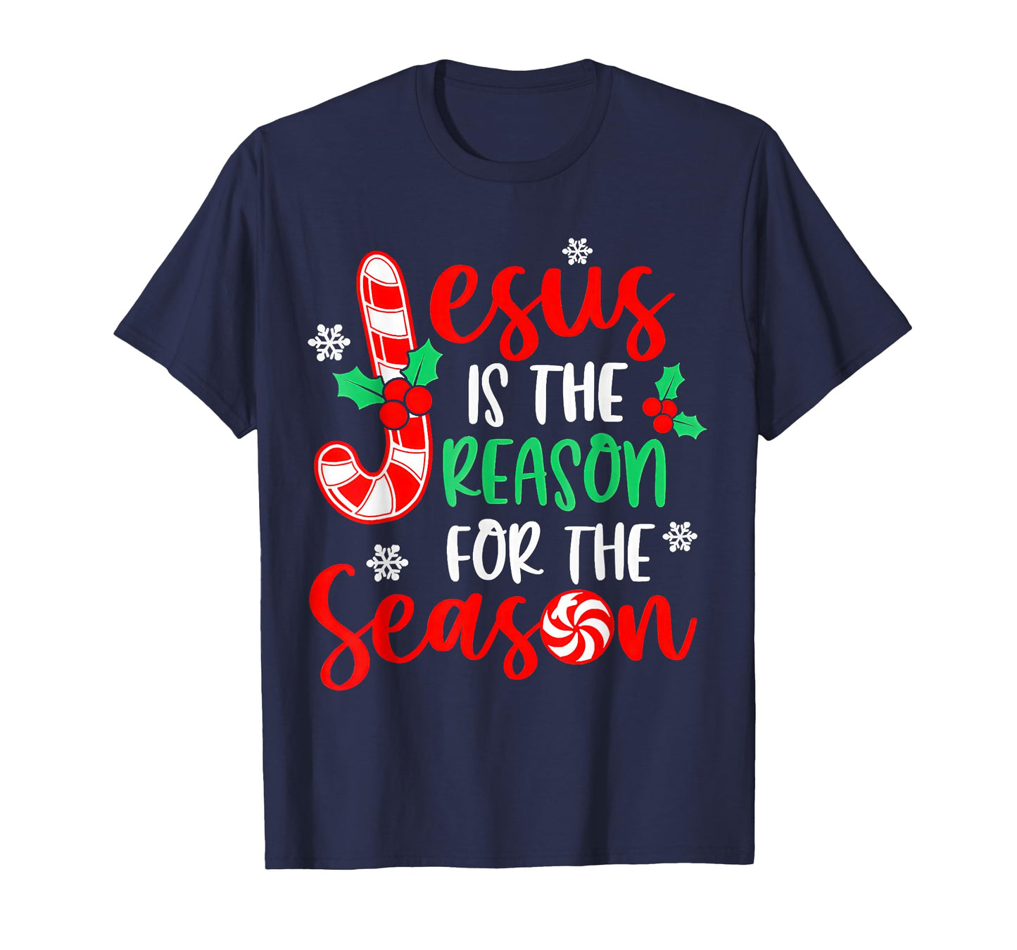 Jesus is The Reason for The Season Christmas Xmas Candy Cane T-Shirt