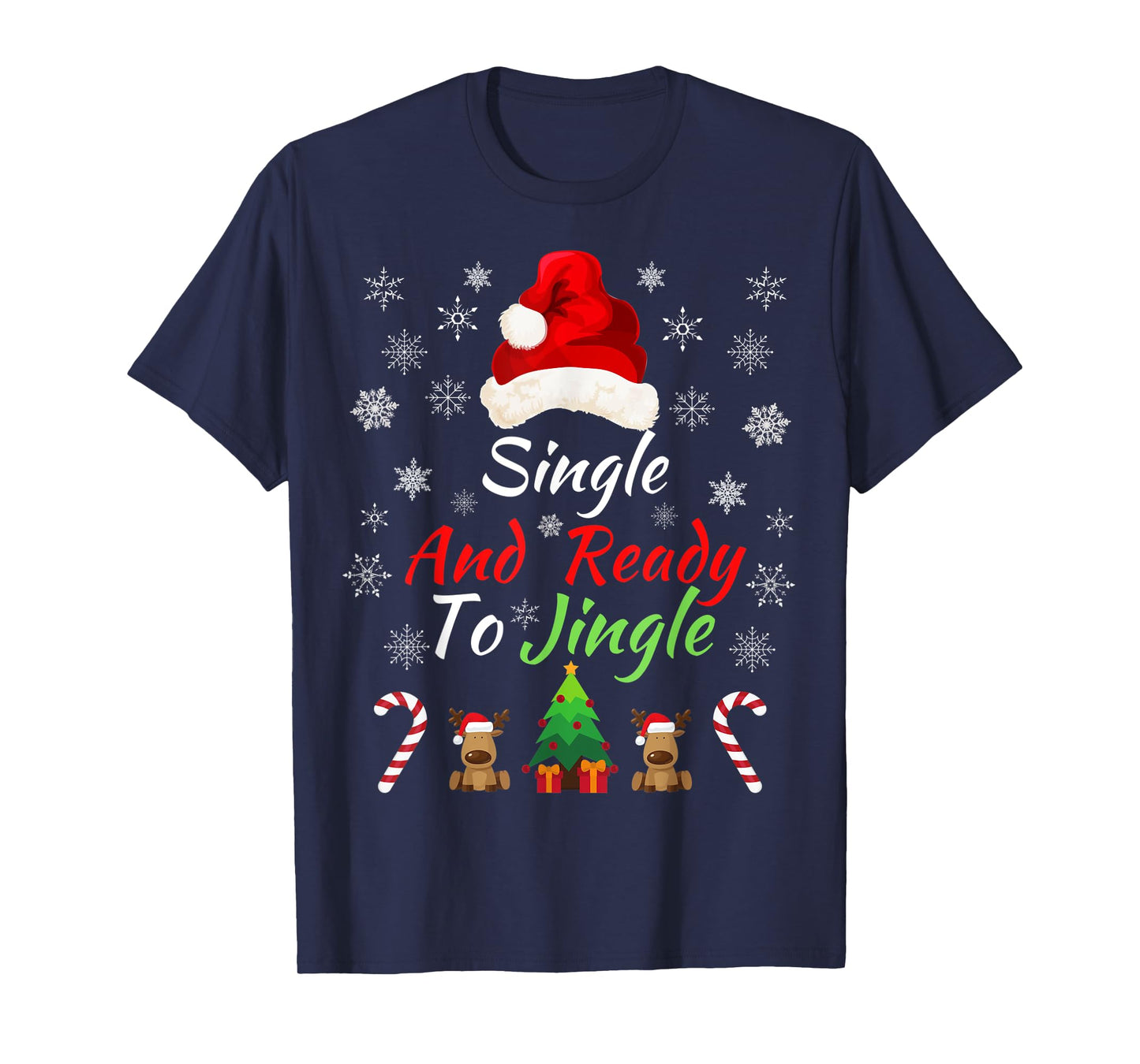 Single & Ready to Jingle Christmas Sweater Fun Xmas Sweater T-Shirt