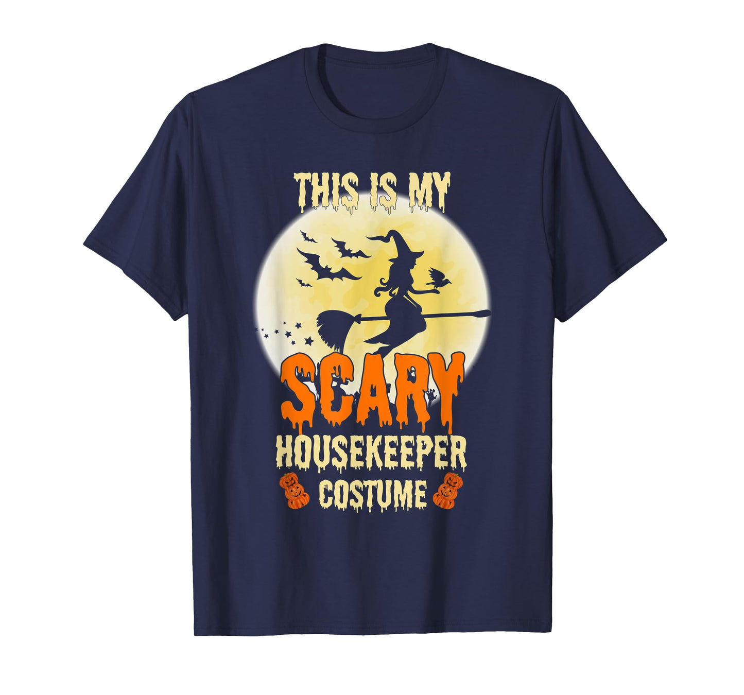 This Is My Scary Housekeeper Halloween Costume T-Shirt