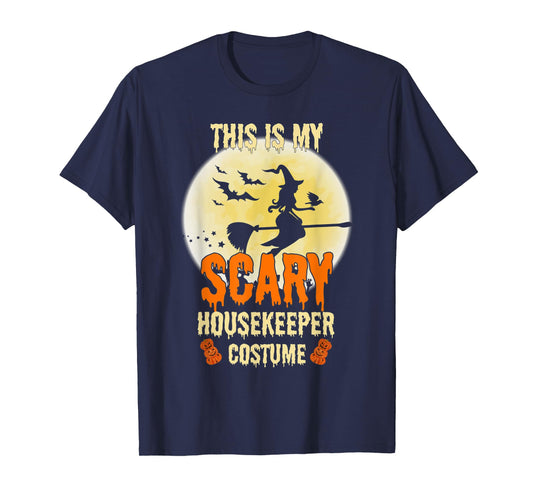This Is My Scary Housekeeper Halloween Costume T-Shirt