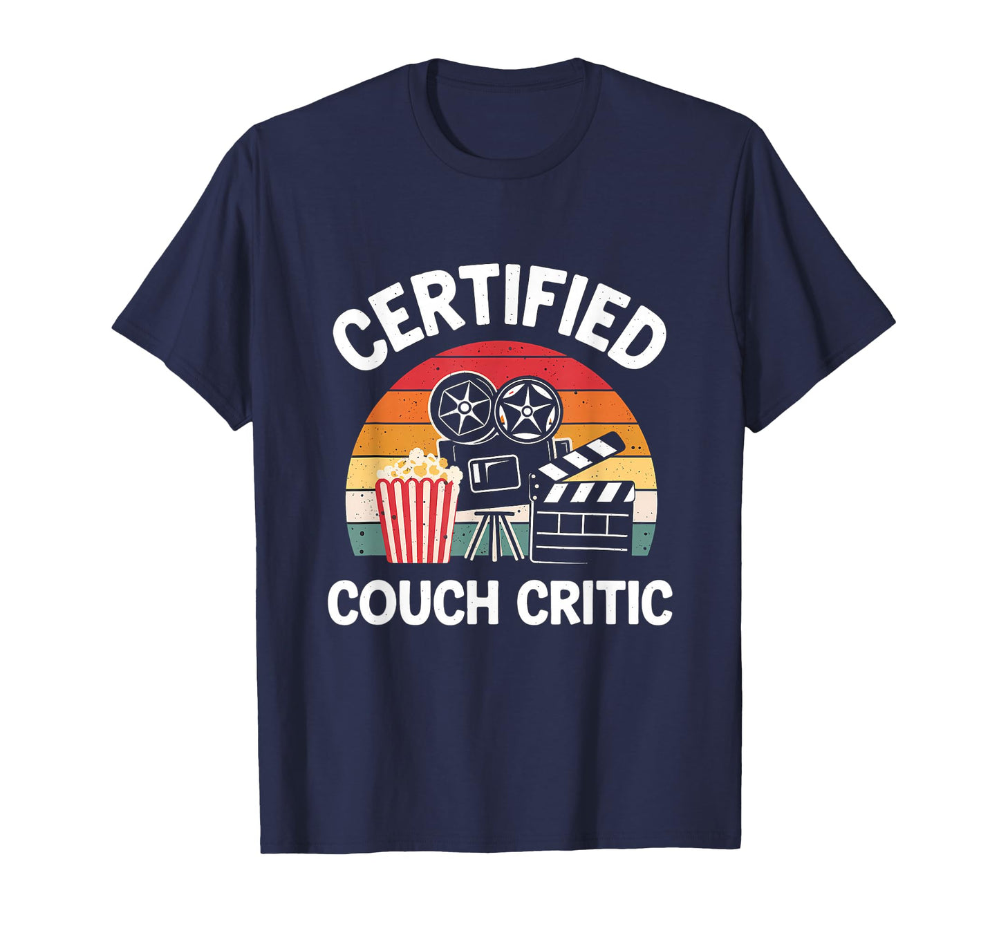 Certified Couch Critic Unpaid Movie Critic Film Reviewer T-Shirt