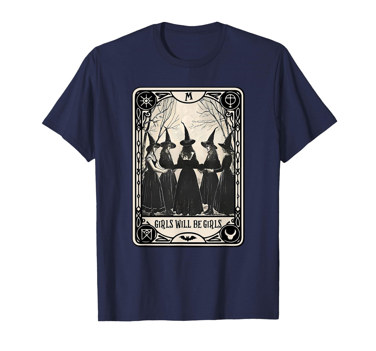 Tarot Card Spooky Witch Witches Halloween Girl Will Be Girls T-Shirt