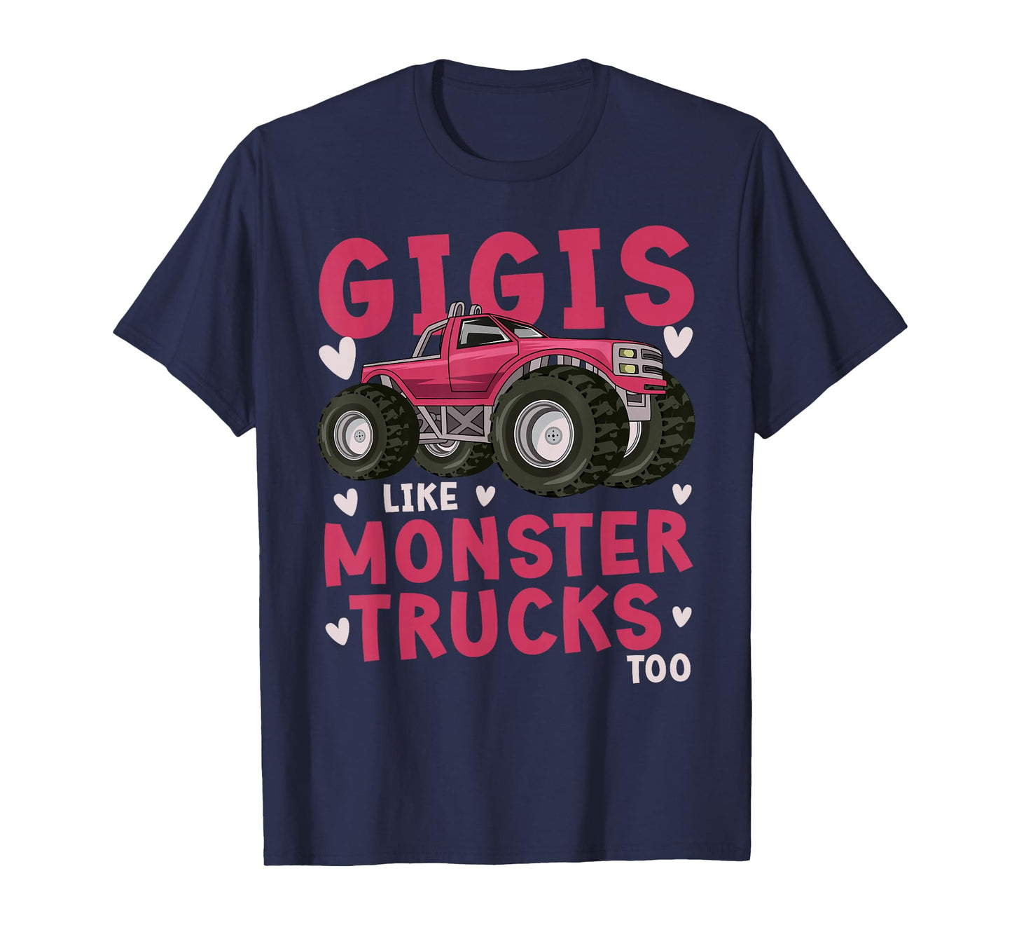 Gigis Like Monster Trucks Funny Monster Truck Gigi Grandma T-Shirt