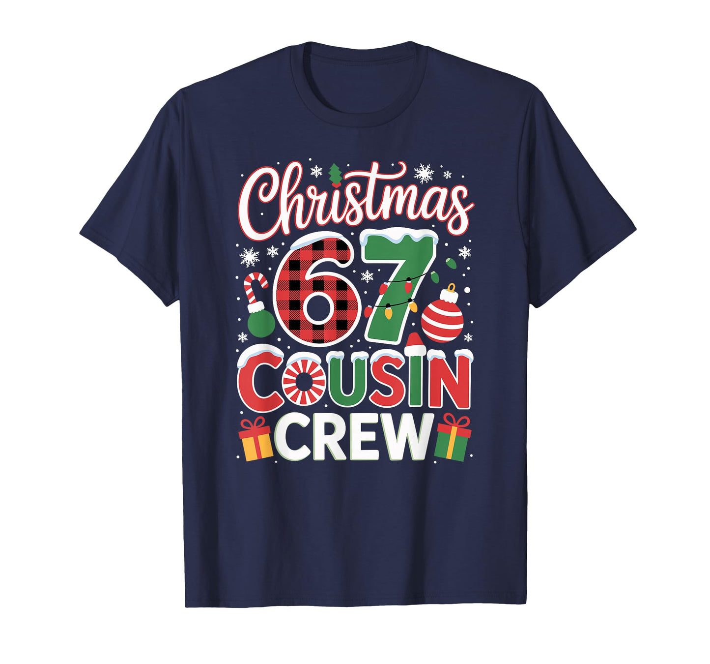 Christmas Cousin Crew 67 Holiday Fun Matching T-Shirt