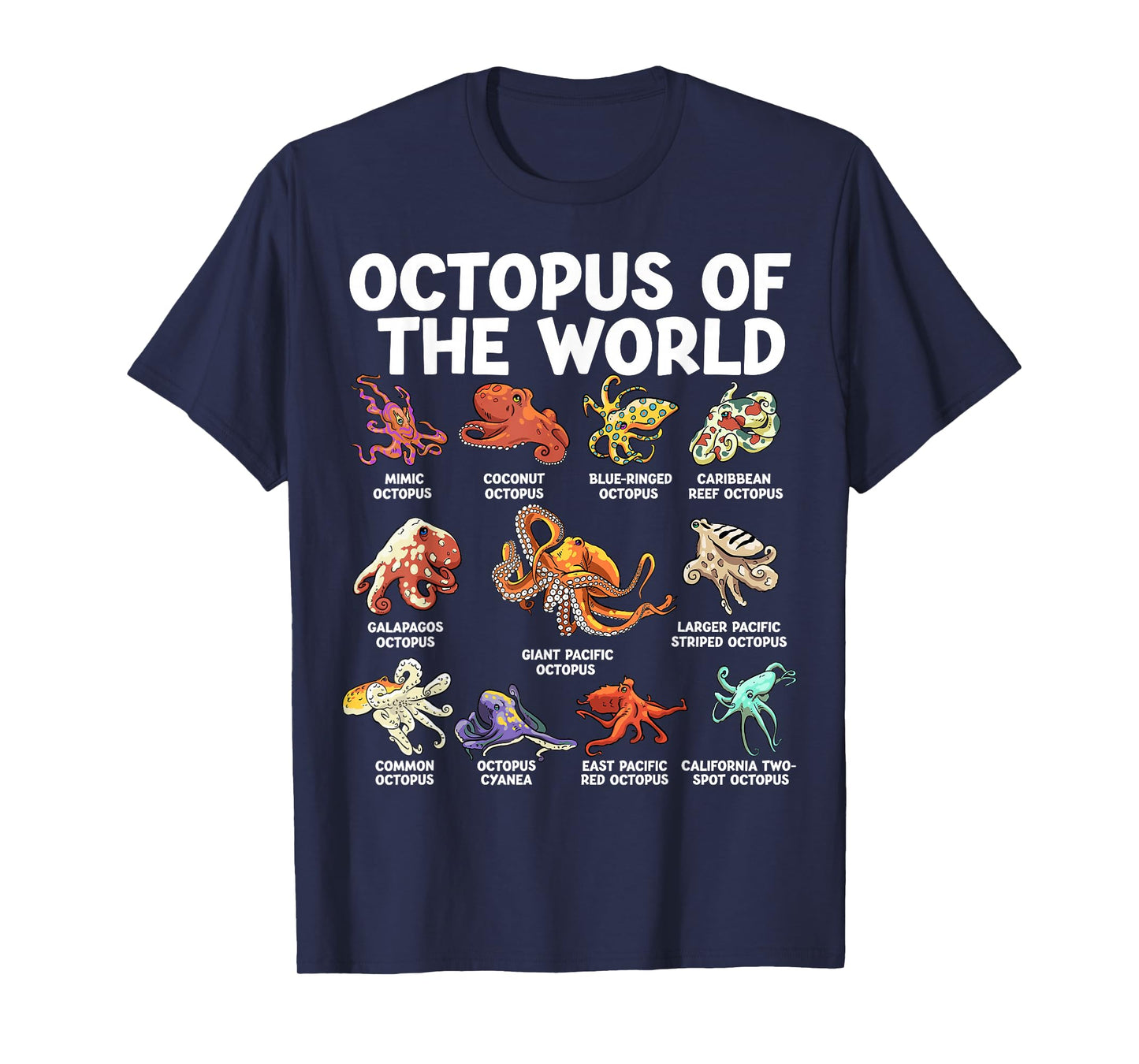 Octopus Of The World Kawaii Types Of Octopus Sea Animal T-Shirt
