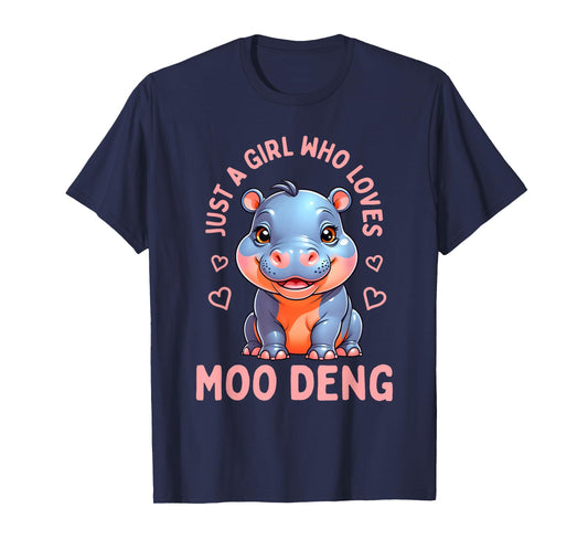 A Girl Who Loves Moo Deng Hippo Women Toddler Girls T-Shirt