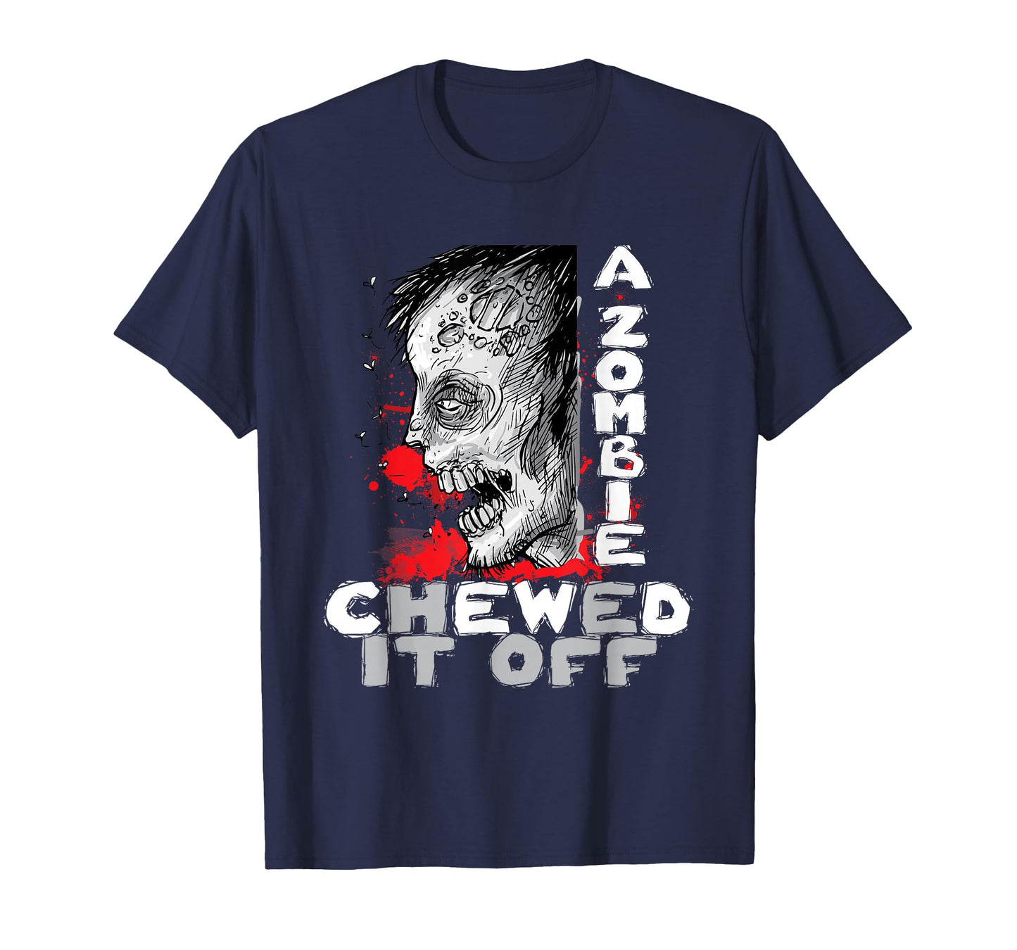 A Zombie Chewed It Off - Handicap Leg Amputee Amputation T-Shirt