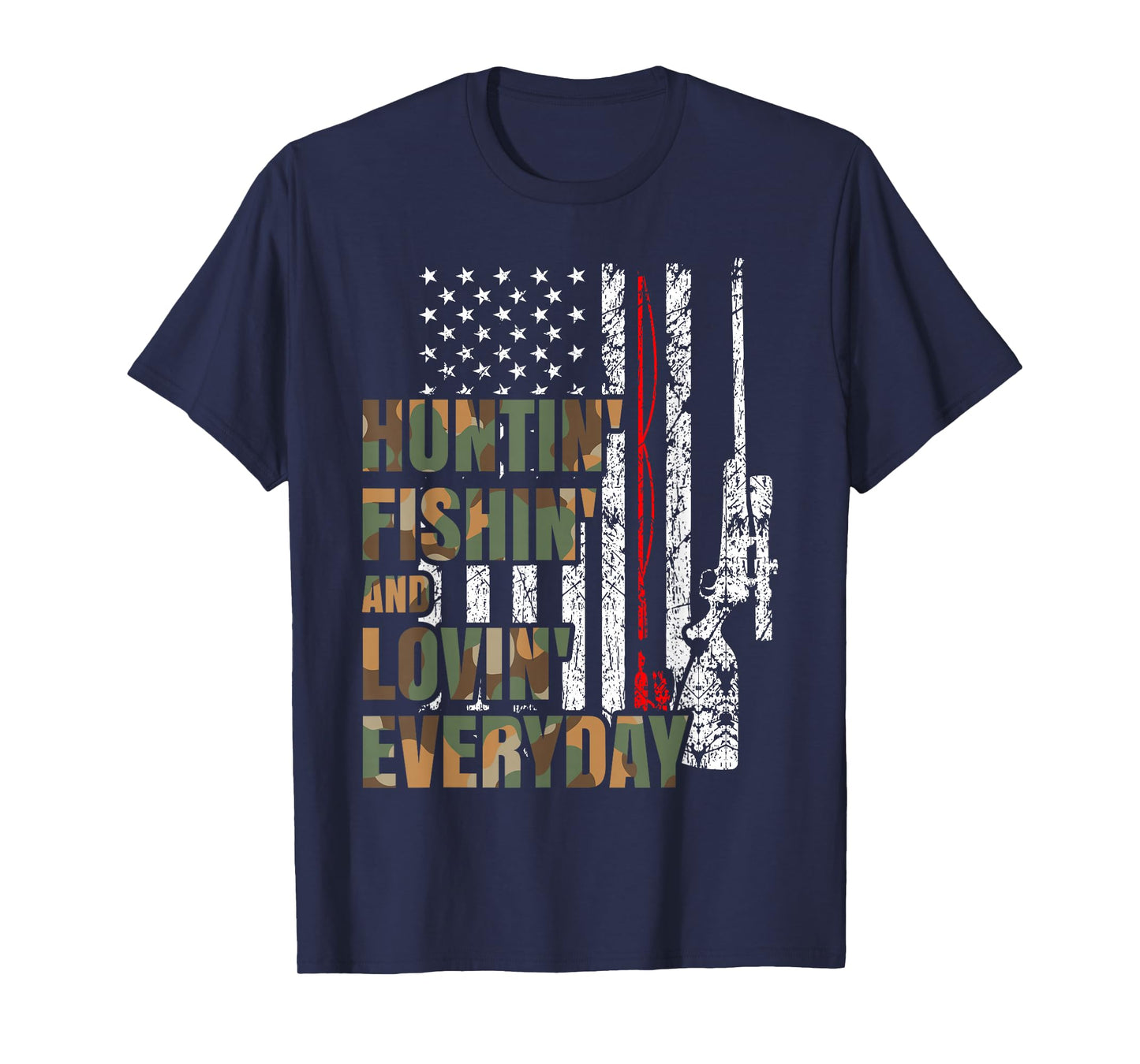 Hunting Fishing Loving Everyday American Deer Hunter Patriot T-Shirt
