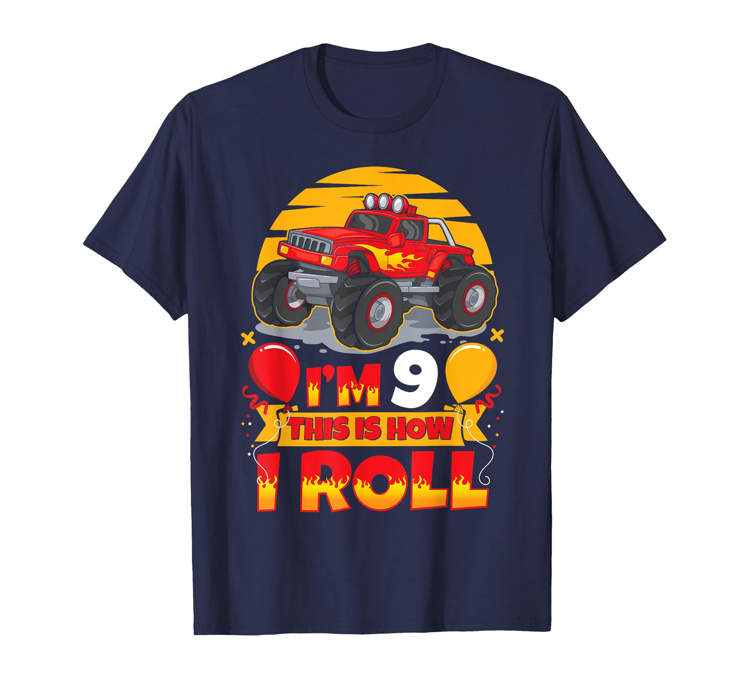 Hot Wheels Birthday I'm 9 This Is How I Roll Monster Truck T-Shirt