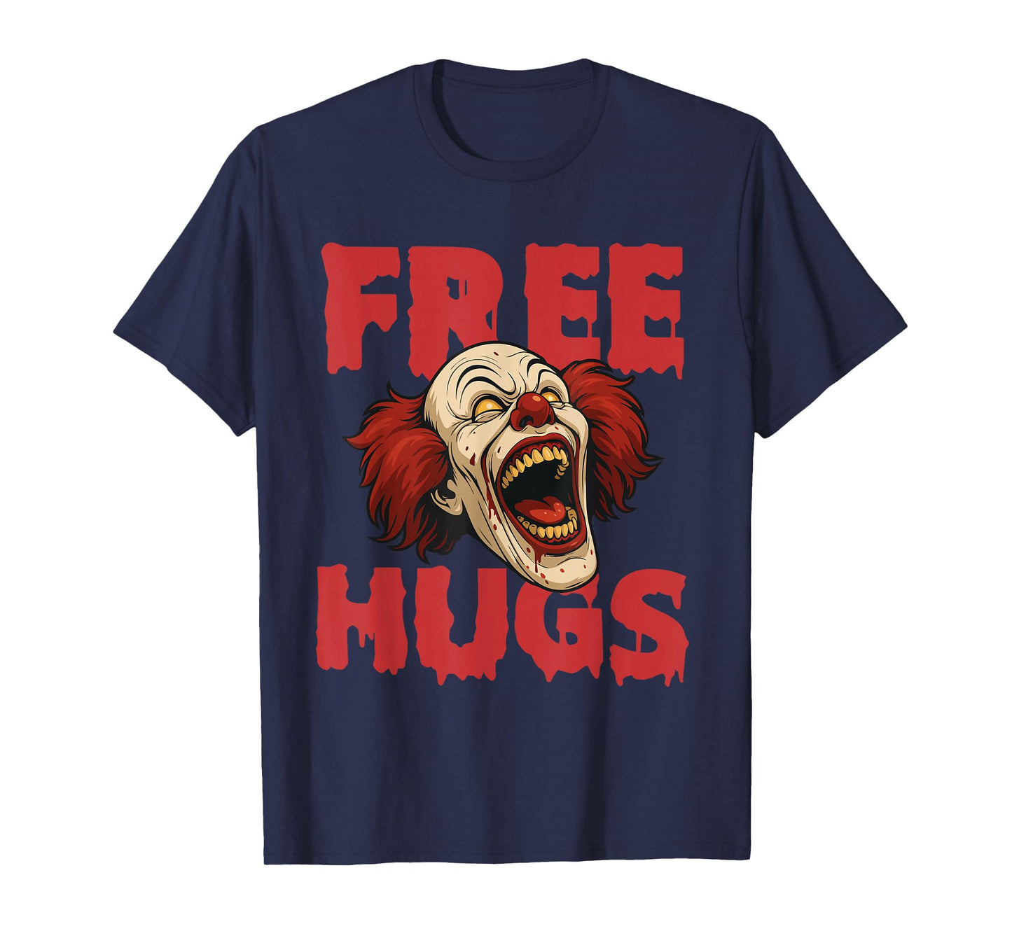 Free Hugs - Spooky Evil Scary Horror Clown Halloween T-Shirt