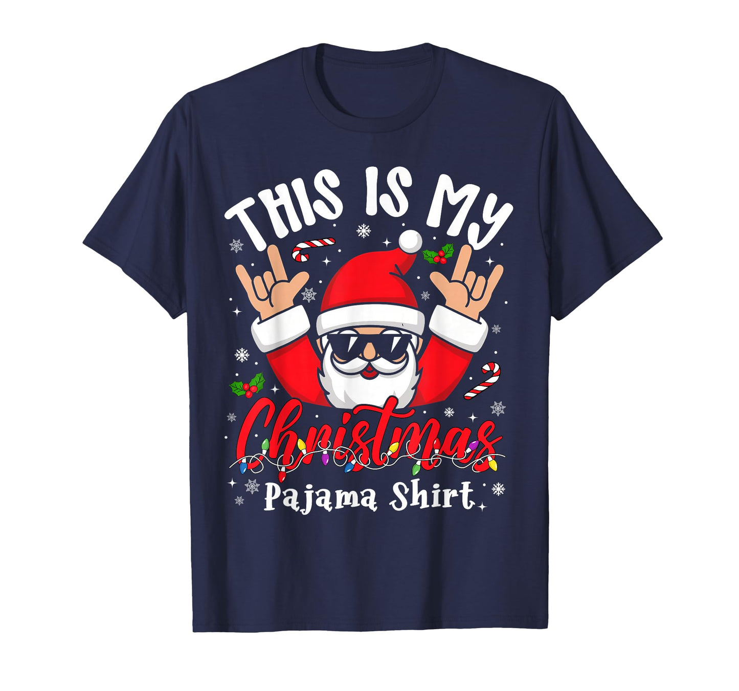 This is My Christmas Pajama Shirt Sunglasses Santa Rock On T-Shirt