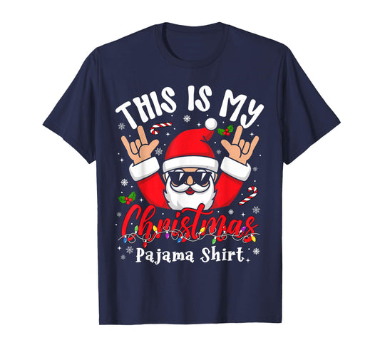 This is My Christmas Pajama Shirt Sunglasses Santa Rock On T-Shirt