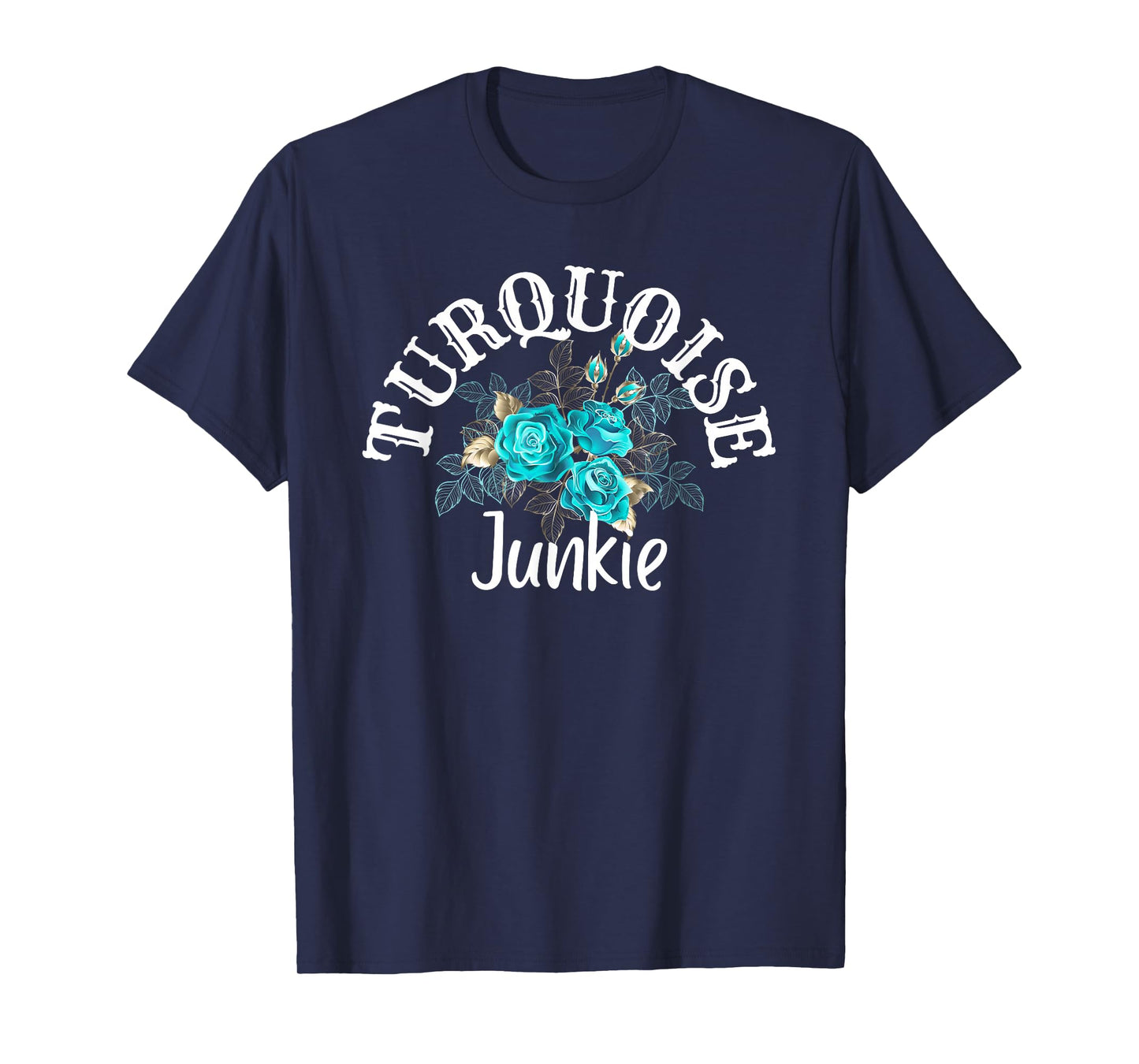 Teal Turquoises Junkie Country Boho Roses Fashion Western T-Shirt