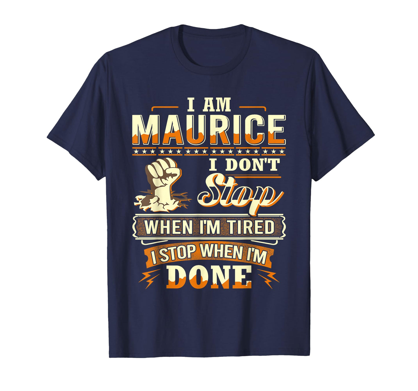 I am Maurice Shirt Personalized Maurice First Name T-Shirt