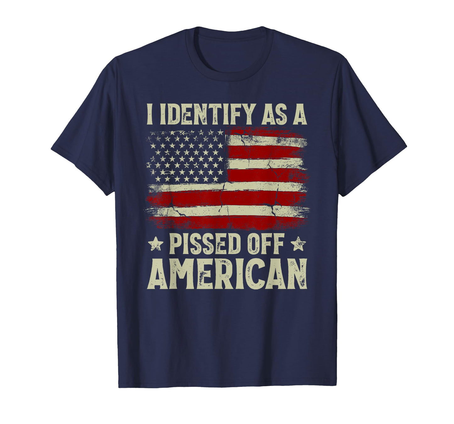 Vintage American Flag I Identify As A Pissed Off American T-Shirt