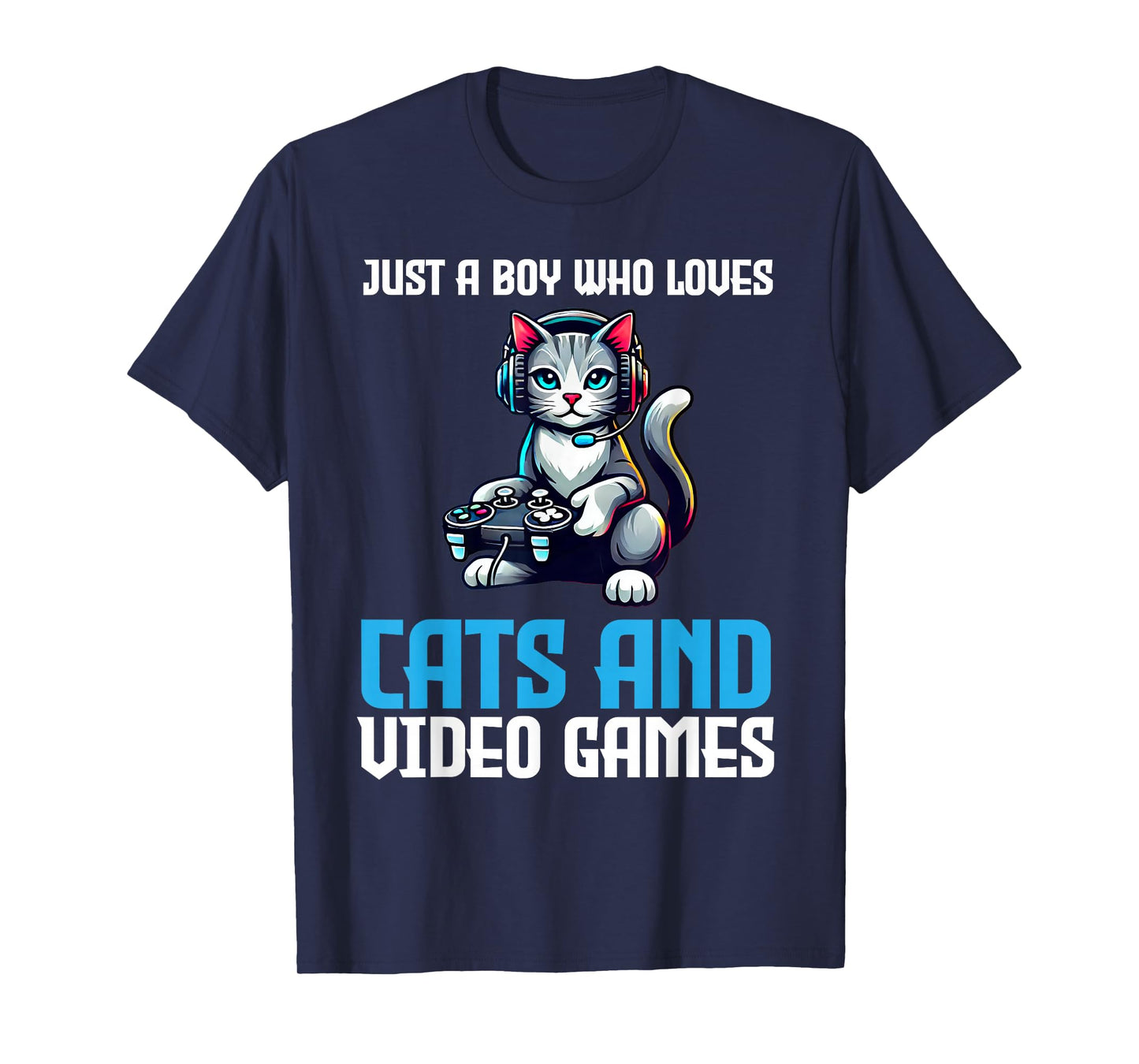 Just A Boy Who Loves Cats And Video Games Gamer T-Shirt