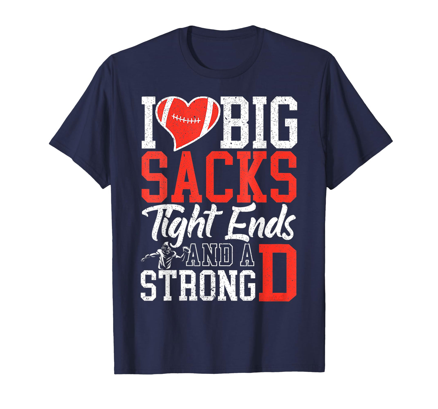 Womens I Love Big Sacks Tight Ends And A Strong D Football V T-Shirt