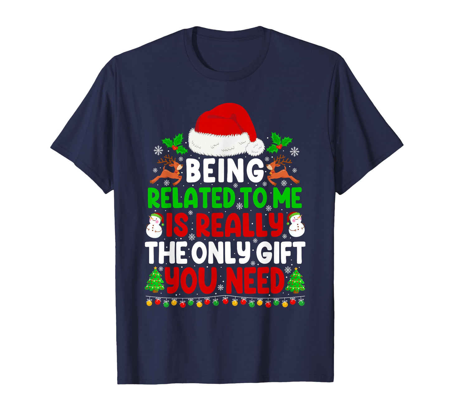 Being Related to Me Xmas Pajamas Funny Christmas Family T-Shirt