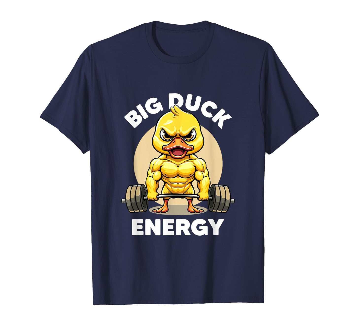 Big Duck Energy Duck Lovers Funny Gym Weightlifting Duck T-Shirt