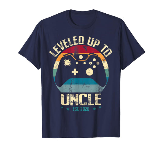 I Leveled Up to Uncle 2026 Promoted to First Time New Uncle T-Shirt