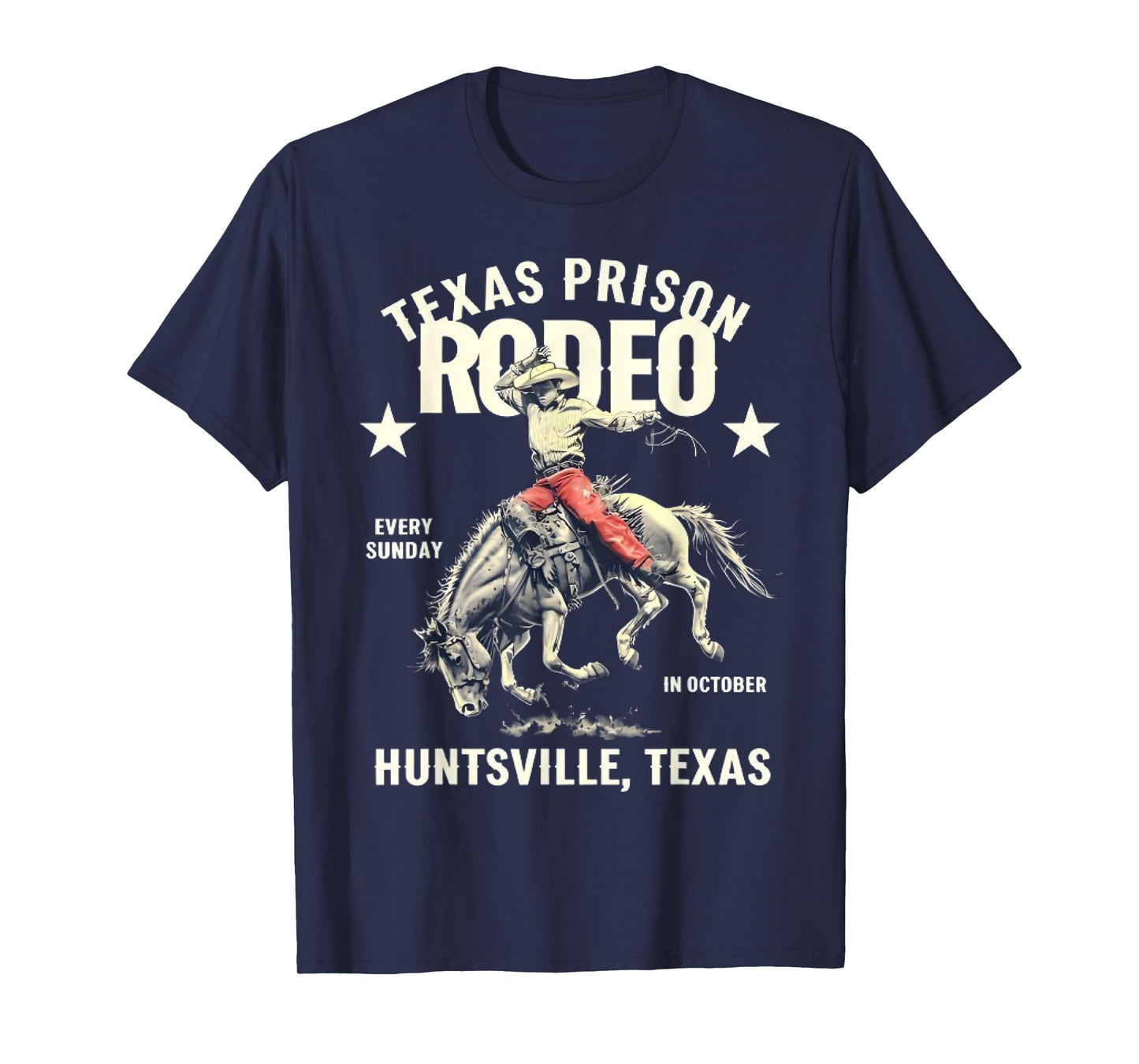 Texas Prison Rodeo Sunday In October Huntsville Texas Design T-Shirt