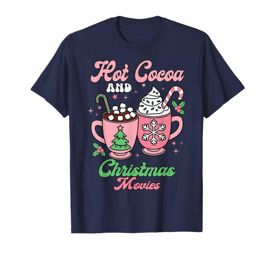 Hot Cocoa and Christmas Movies Groovy and Festive Holiday T-Shirt