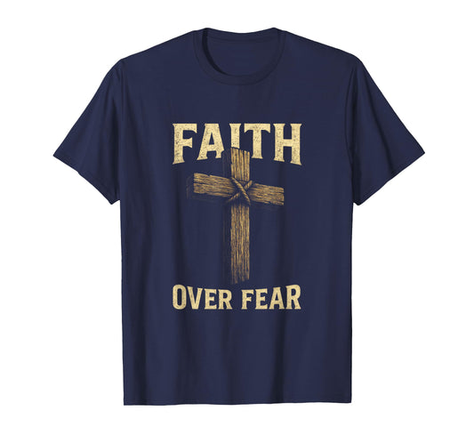 Faith Over Fear - Christian Cross Patriot T-Shirt